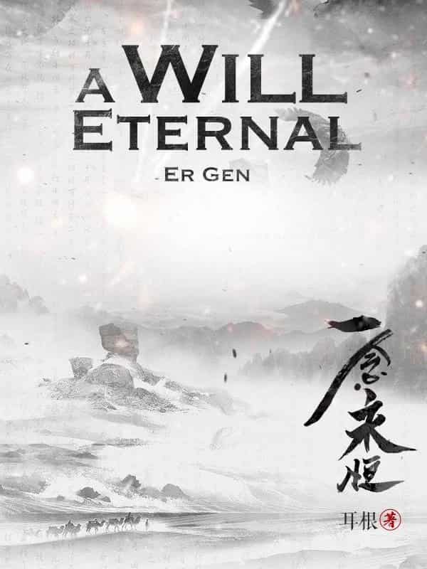 A Will Eternal – Présentation complète et guide essentiel